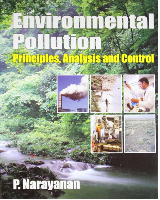 Environmental Pollution: Principles, Analysis & Control (PB)